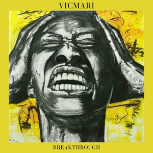 Vicmari的專輯Breakthrough