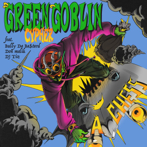 에이체스的專輯Green Goblin Cypher