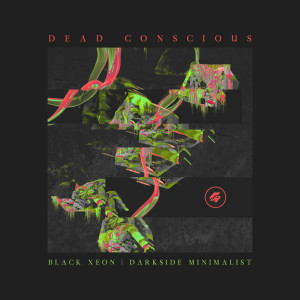 ดาวน์โหลดและฟังเพลง Black Xeon พร้อมเนื้อเพลงจาก Dead Conscious