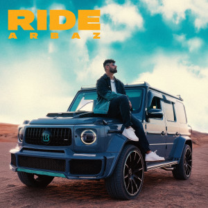 收聽ARBAZ的Ride歌詞歌曲