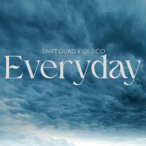 Swift Guad的專輯Everyday
