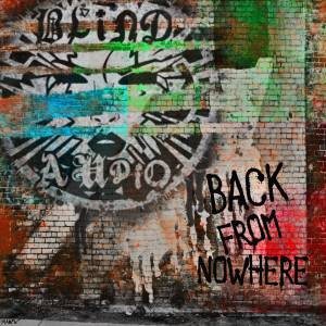 Blind Audio的專輯Back from Nowhere