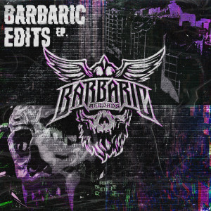 Barbaric Edits E.P. dari Various