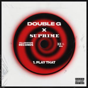 收聽DoubleG的Play That (Explicit)歌詞歌曲