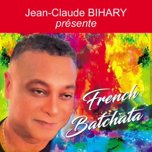 Album Jean Claude Bihary french batchata from 