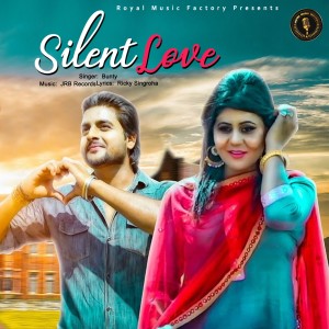 ดาวน์โหลดและฟังเพลง Silent Love พร้อมเนื้อเพลงจาก Bunty