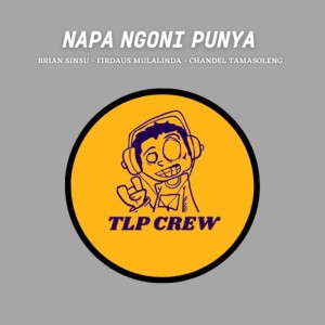 ดาวน์โหลดและฟังเพลง Napa Ngoni Punya พร้อมเนื้อเพลงจาก TLP CREW