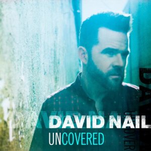 David Nail的專輯Uncovered