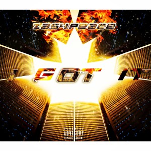 ZAS4PEACE的專輯I Got It
