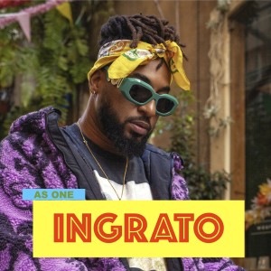 As One 1820的專輯Ingrateza