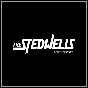 Listen to Body Shots song with lyrics from The Stedwells