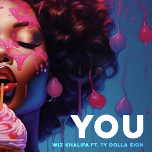You (feat. Ty Dolla $ign) (Explicit)