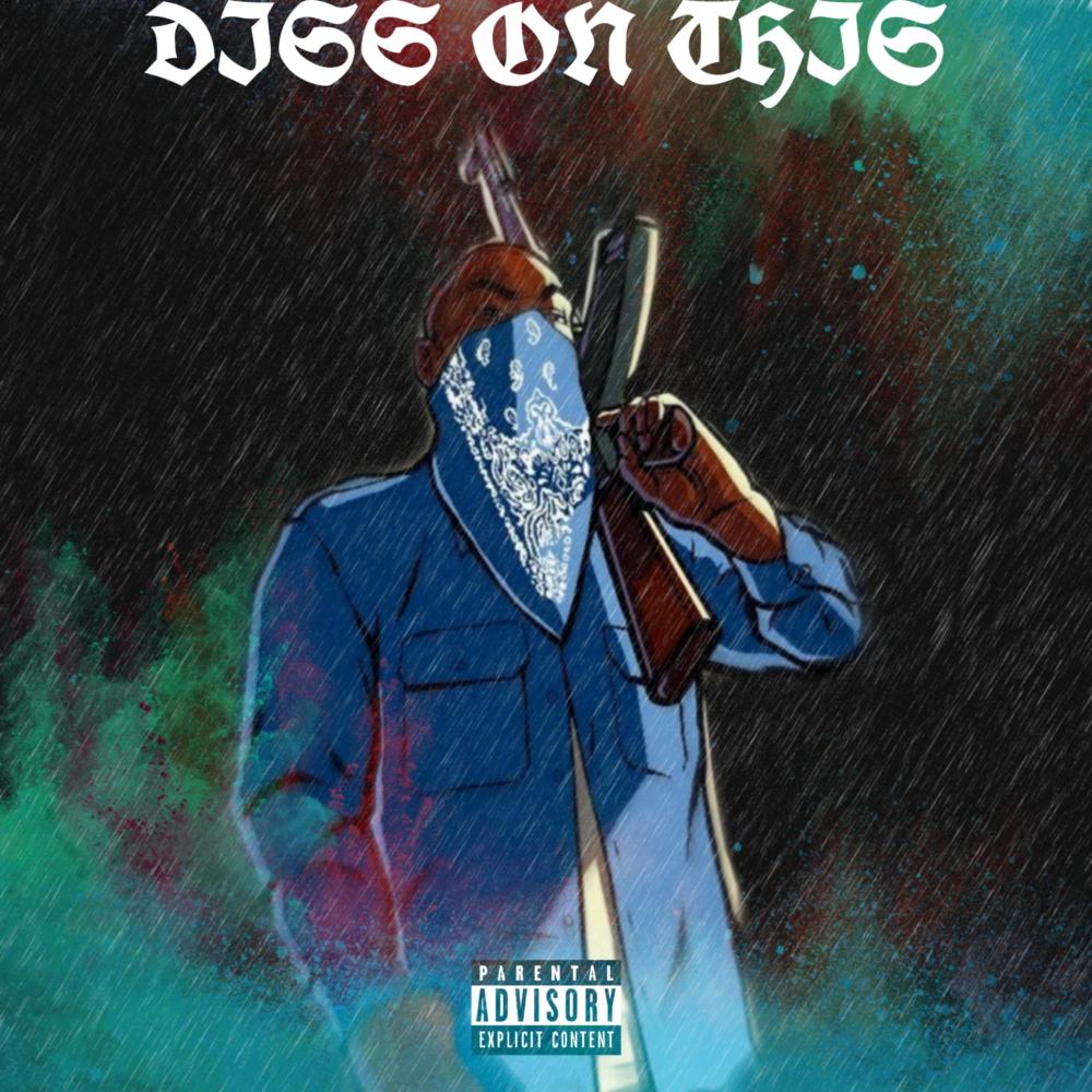 Diss On This (feat. Libe) (Explicit)