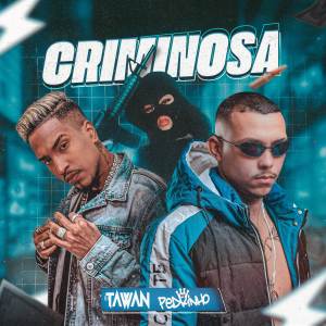 dj Tawan的專輯Criminosa