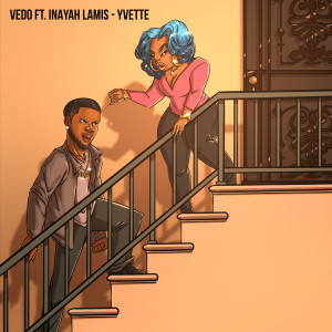 อัลบัม Yvette (feat. Inayah Lamis) ศิลปิน Vedo