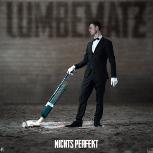 Listen to Nichts Perfekt song with lyrics from Lumbematz