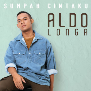 อัลบัม Sumpah Cintaku ศิลปิน Aldo Longa