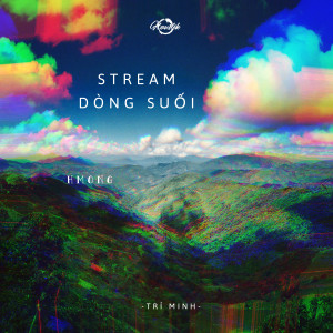Album Stream (Dòng Suối) from Tri Minh