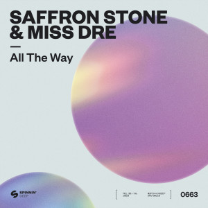 อัลบัม All The Way (Extended Mix) ศิลปิน Saffron Stone