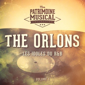 Les idoles du R&B : The Orlons, Vol. 1