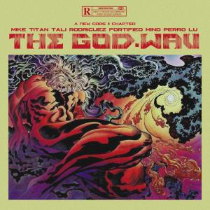 The God WAV (feat. Fortified Mind & Perro Lu) (Explicit) dari Tali Rodriguez