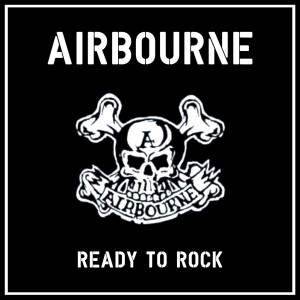 Airbourne的专辑Ready to Rock