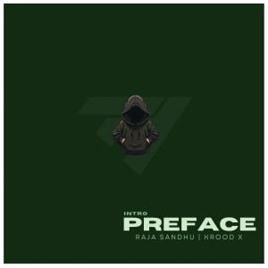 Album Preface [Intro] from Raja Sandhu