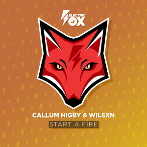ดาวน์โหลดและฟังเพลง Start A Fire พร้อมเนื้อเพลงจาก Callum Higby