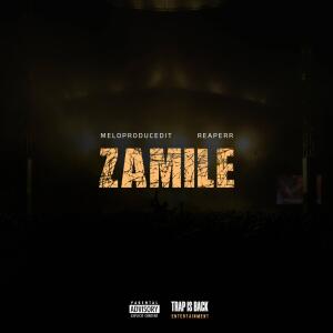 Meloproducedit的專輯Zamile (feat. Reaperr) [Explicit]