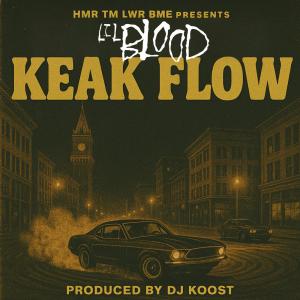 Lil Blood的專輯Keak Flow (Explicit)