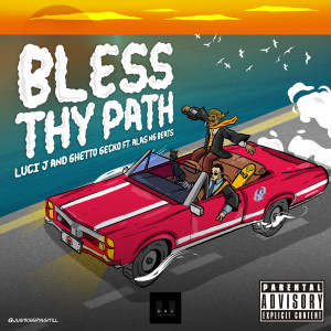 Album Bless Thy Path (Explicit) from 