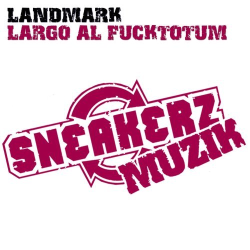 Largo Al Fucktotum (Dub Mix) (Explicit)