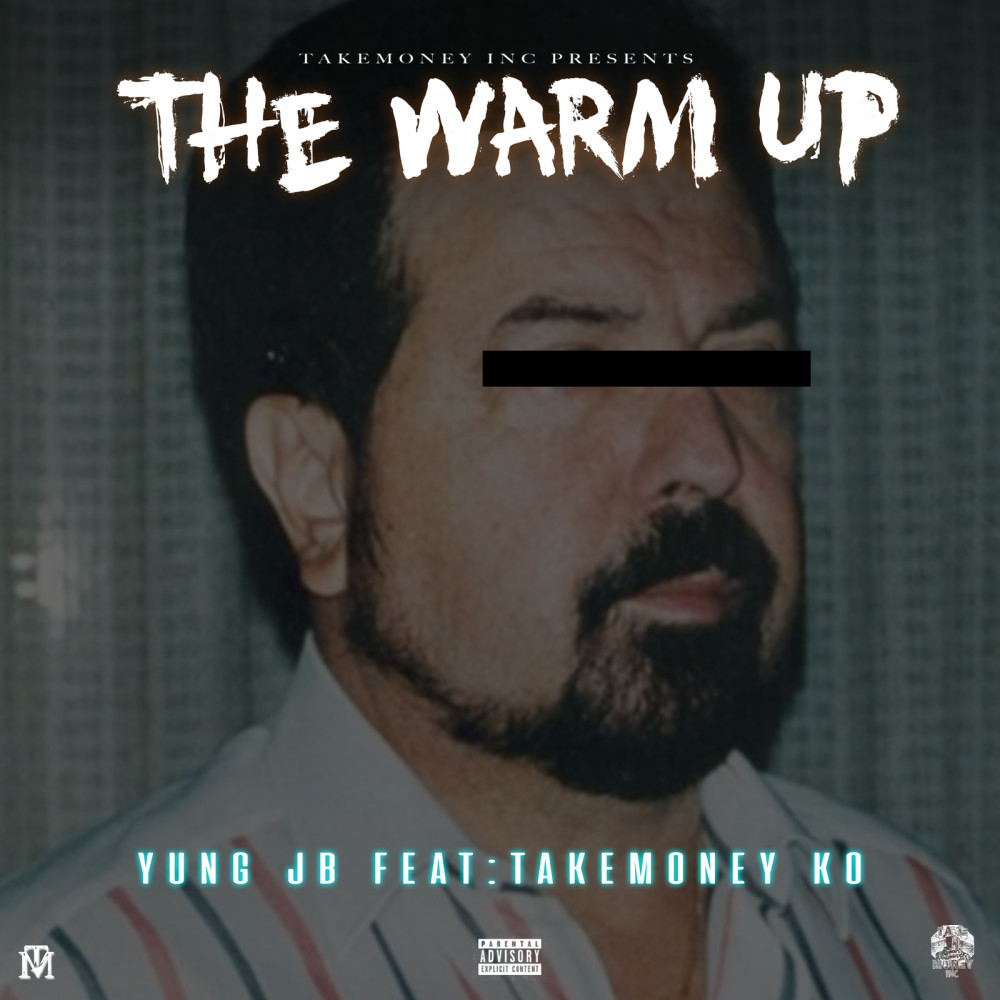 The Warm Up (Explicit)