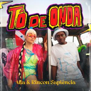 Album Tô de Onda oleh Rincon Sapiência