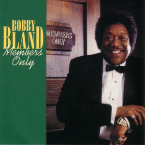 ดาวน์โหลดและฟังเพลง Members Only พร้อมเนื้อเพลงจาก Bobby Bland