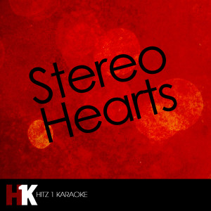收聽Stereo Hearts的Stereo Hearts歌詞歌曲