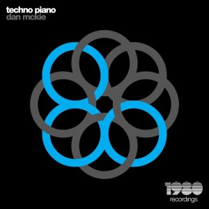 ดาวน์โหลดและฟังเพลง Techno Piano พร้อมเนื้อเพลงจาก Dan Mckie