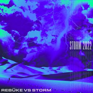 อัลบัม Storm 2022 ศิลปิน Rebuke