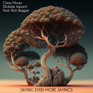 Album Saying Even More Sayings from ddubble impactt