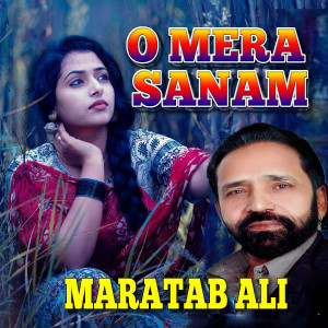 Album O Mera Sanam oleh Maratab Ali