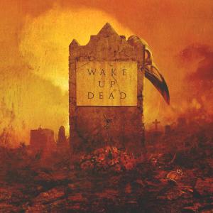 Megadeth的专辑Wake up Dead (feat. Dave Mustaine)