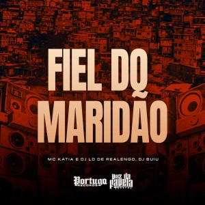 ดาวน์โหลดและฟังเพลง Fiel do Maridão พร้อมเนื้อเพลงจาก MC Katia