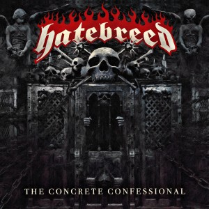 The Concrete Confessional (Explicit) dari Hatebreed