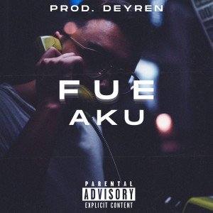 ดาวน์โหลดและฟังเพลง Fue พร้อมเนื้อเพลงจาก AKU ST