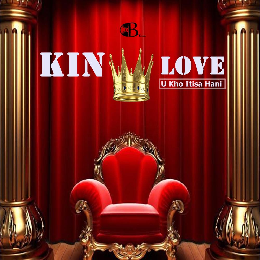King Love - U Kho Itisa Hani (Ubva Gai)