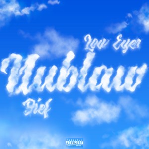 ดาวน์โหลดและฟังเพลง Nublaw (Explicit) พร้อมเนื้อเพลงจาก Bief