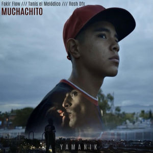 ดาวน์โหลดและฟังเพลง Muchachito พร้อมเนื้อเพลงจาก Yamánik