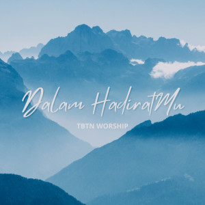 Dengarkan Dalam HadiratMu lagu dari To Bless The Nations Worship dengan lirik
