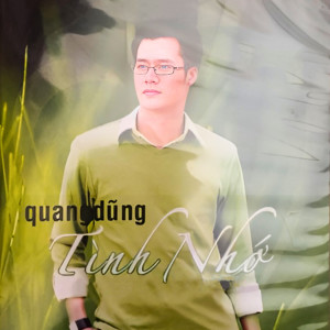 Quang Dung的專輯Tình Nhớ