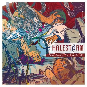 Halestorm的專輯ReAniMate: The CoVeRs eP